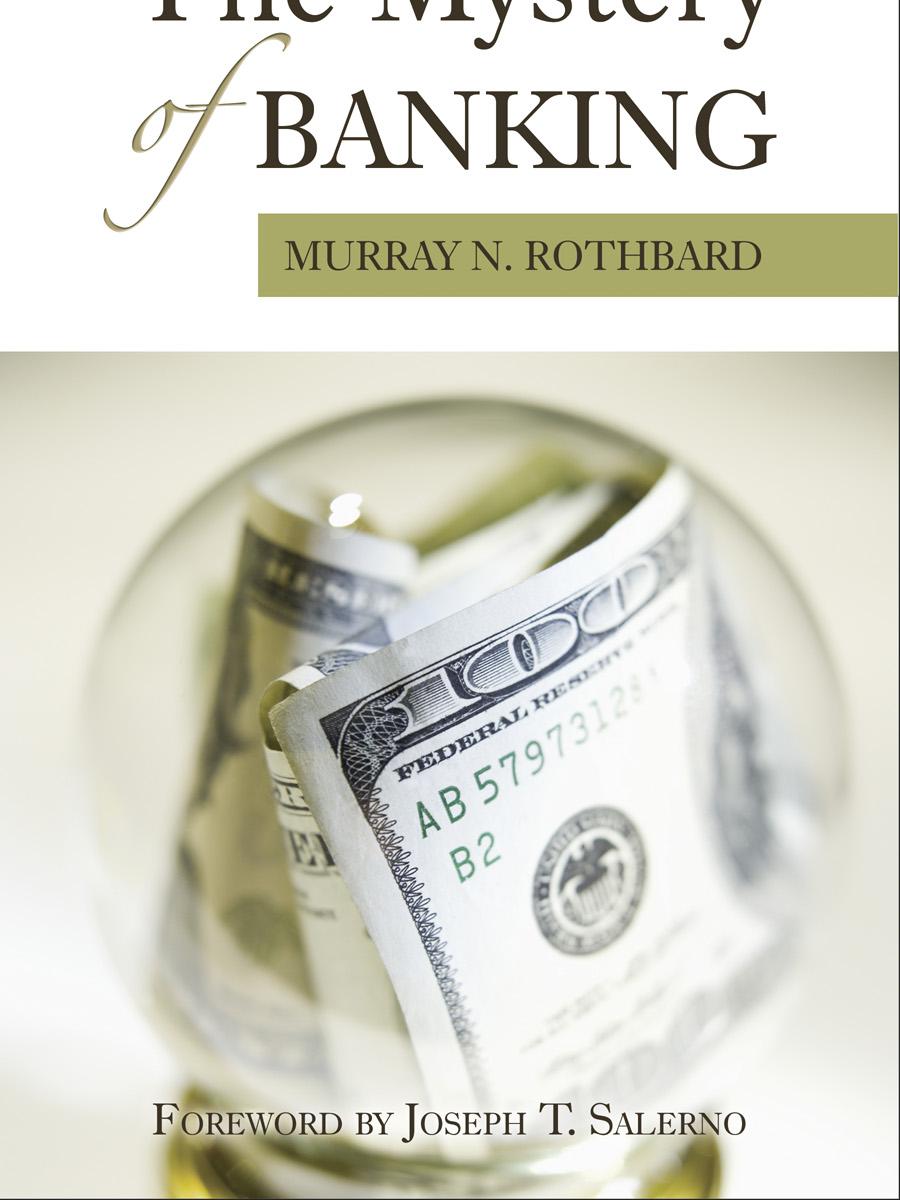 The Mystery of Banking